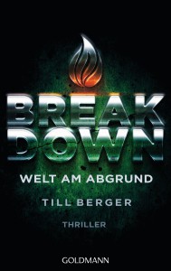Till Berger: "Breakdown – Welt am Abgrund"